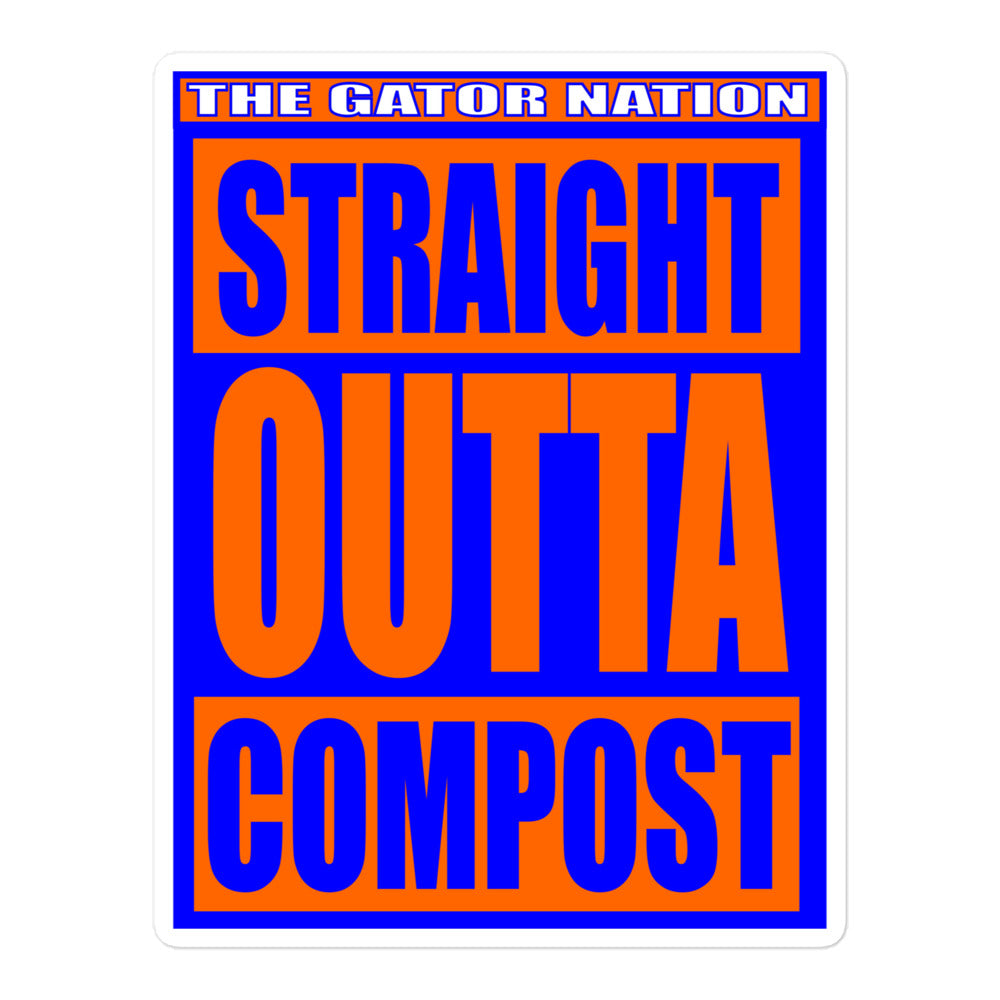 Straight Outta Compost stickers