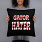 "Official" Gator Hater Pillows